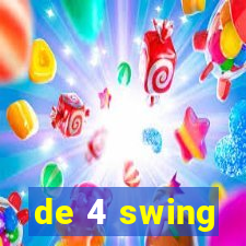 de 4 swing